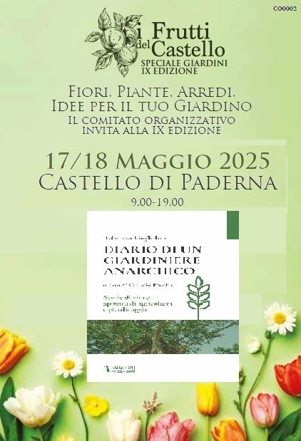 Al Castello di Paderna (PC) sabato 17 maggio un ricordo di Libereso in un week end dove cura del paesaggio e riflessione ambientale fioriscono insieme.