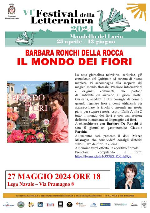 Mandello del Lario (CO): alla scoperta del magico mondo floreale con Barbara Ronchi della Rocca e Claudio Porchia ospiti del IV Festival della Letteratura. Un incontro ricco di informazioni, curiosità e consigli.