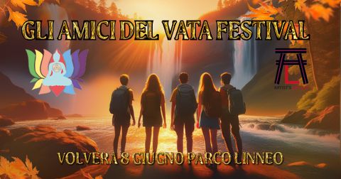 Gli Amici del Vata Festival: Professionisti con un’Anima Olistica