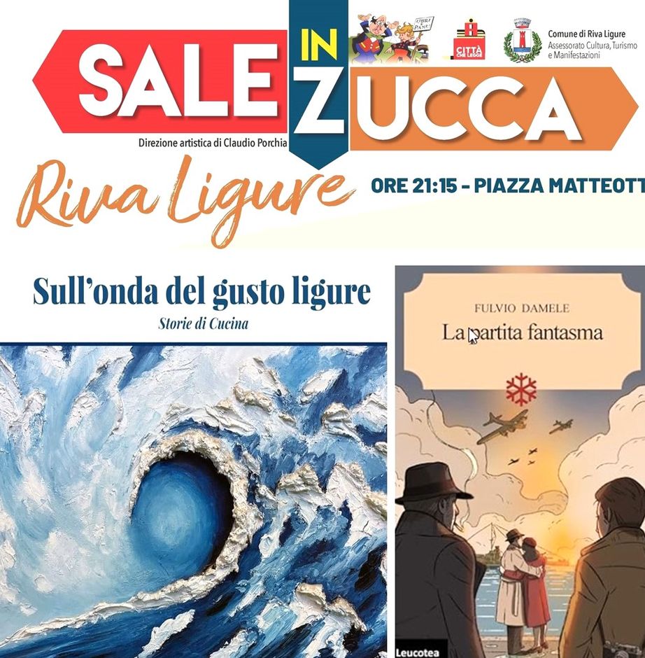 Riva Ligure – “Sale in Zucca”: giovedì 31 luglio la Liguria protagonista con Fulvio Damele e Stefano Pezzini