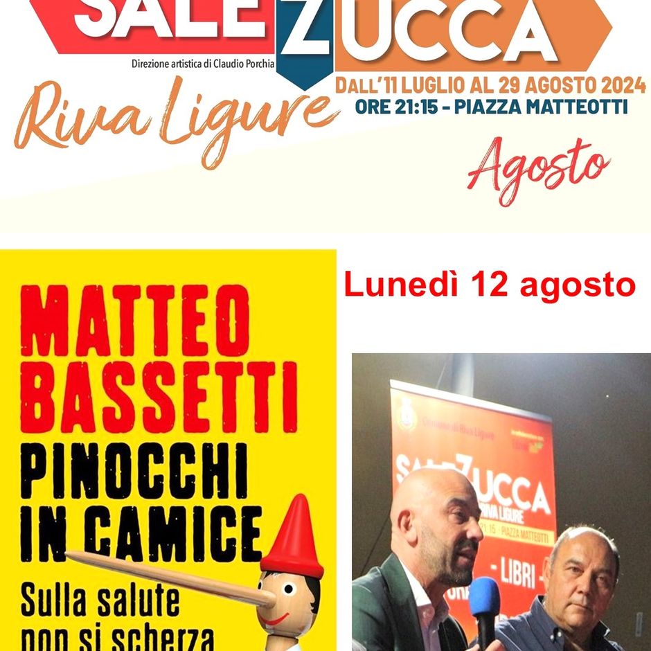 Riva Ligure: prosegue con Matteo Bassetti la manifestazione &quot;Sale in Zucca&quot;.