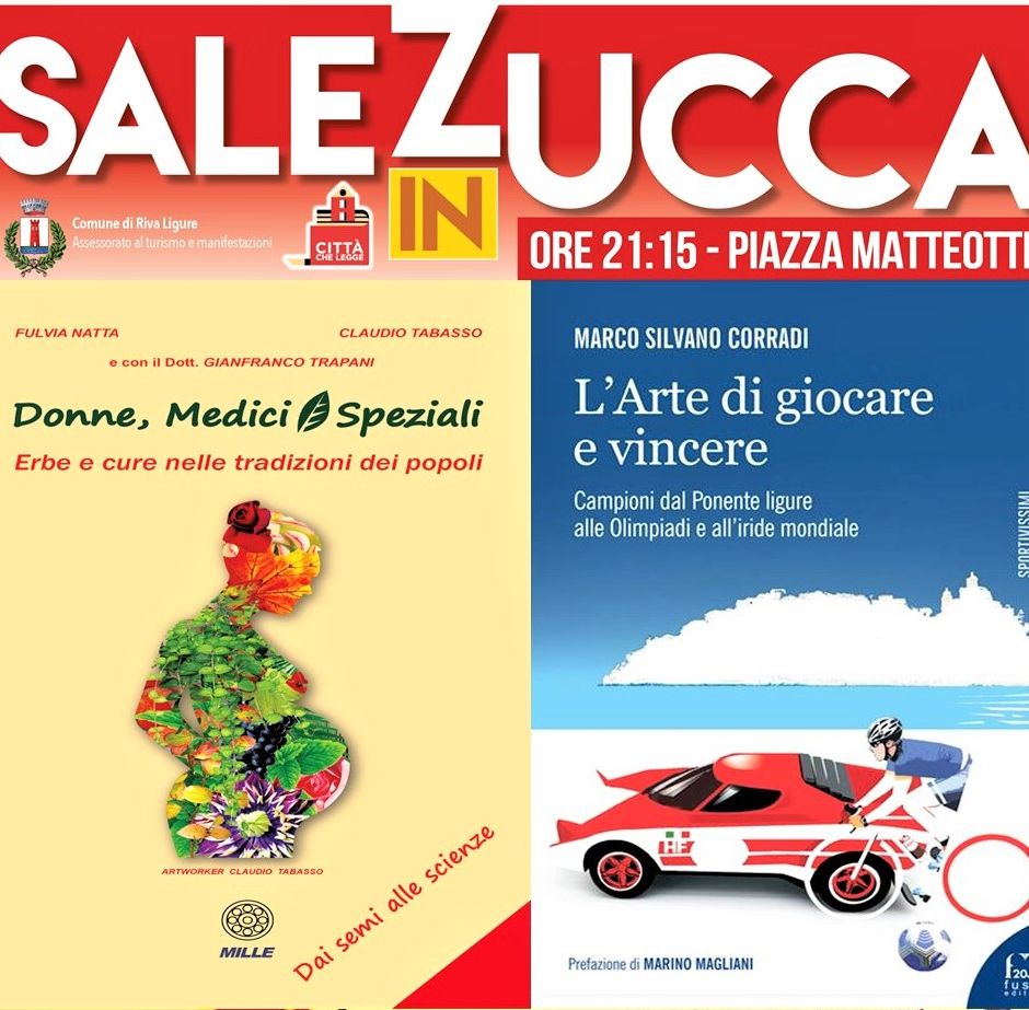 Riva Ligure-Sale in Zucca: giovedì 11 agosto doppio appuntamento con Marco Corradi e Fulvia Natta