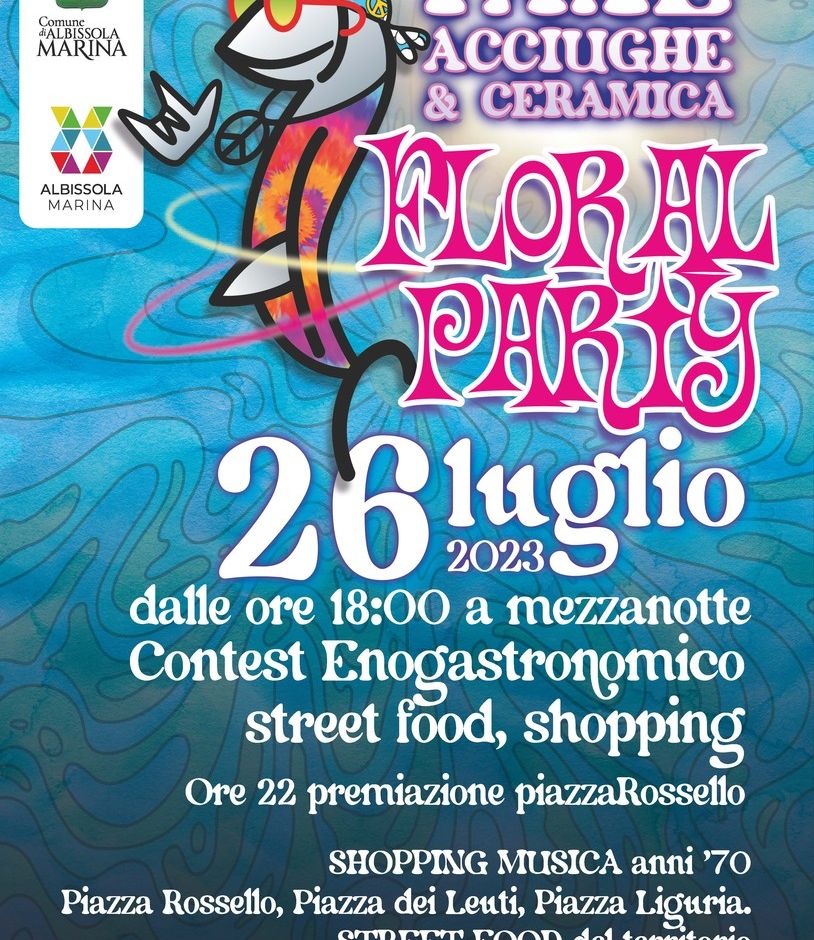 Albissola Marina: il 26 luglio torna &quot;Pane, acciughe e ceramica&quot;. Fra le novità un Floreal Party