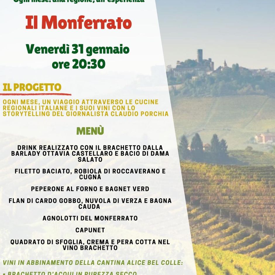 L'Osteria del Tempo Stretto di Albenga propone un viaggio attraverso le diverse cucine regionali italiane. Venerdì 31 gennaio protagonisti Il Monferrato e il vino Brachetto.