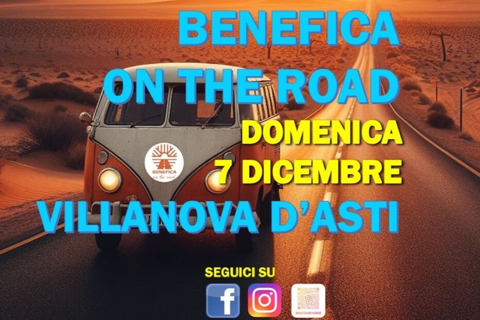 Villanova d’Asti: torna il mercato di Benefica On The Road! Villanova d’Asti: torna il mercato di Benefica On The Road!