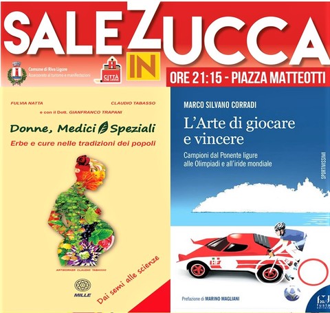 Riva Ligure-Sale in Zucca: giovedì 11 agosto doppio appuntamento con Marco Corradi e Fulvia Natta